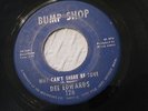 DEE EDWARDS WHY CAN'T THERE BE LOVE/SAY IT AGAIN WITH FEELING BUMP SHOP (VG) 45