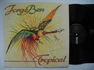 JORGE BEN Tropical LP 1976 US EX  latin bossa funk groove samba soul jazz