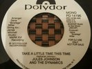 Jules Johnson & The Dynamics Take A Little Time This Time Soul 7