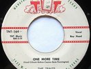 TRAITS w/ROY HEAD   One More Time   RARE '59 ROCKABILLY ROCKER   TNT 164   HEAR