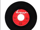 BYE BYE/NOW THAT I'M HOPING THE BAN ON BRENT GARAGE ROCK FROM 1965