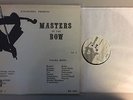 MASTERS OF THE BOW TOSCHA SEIDEL HISTORICAL VIOLIN PERFORMANCE MONO LP