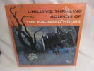 Chilling Thrilling Sounds of The Haunted House LP Record Disneyland DG-1257
