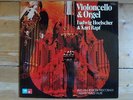 Ludwig Hoelscher & Kurt Rapf-Violoncello & Orgel-Valentini, Respighi, Galliard..