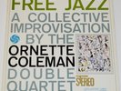 Ornette Coleman Free Jazz 1961 Eric Dolphy Freddie Hubbard Atlantic 1364