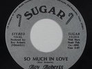 70s Soul 45 - Roy Roberts - So Much In Love - Sugar - NM mp3 - REPRO