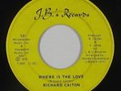 70s Soul 45 - Richard Caiton - Where Is The Love - J.B.'s - mp3