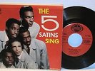FIVE SATINS SING - 45 RPM EMBER EP 100 RECORD VG++/NM 1ST PRESS (1957)