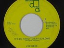 Sweet Soul 45 - Vee Gees - It's So Hard To Say So Long - Jump Off - mp3