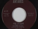 Northern Soul 45 - Delores Clark - Livin' To Please - Antares - NM mp3