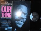JOE HENDERSON OUR THING BLUE NOTE 84152 STEREO LIBERTY /UA BLACK LABEL