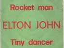ELTON JOHN ROCKET MAN / TINY DANCER MADAGASCAR 45 PS 7