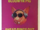 Blodwyn Pig-Ahead Rings Out - First Press