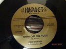 NORTHERN SOUL ; DUKE BROWNER / CRYING OVER YOU ( IMPACT 70s ISSUE )