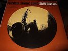SAM RIVERS : FUCHSIA SWING SONG LP 1967 BLUE NOTE BST 84184 USA