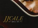J. J. Cale - Roll On (Original 2016 Reissue Vinyl LP Because Mu NEW