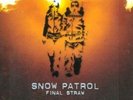 SNOW PATROL - FINAL STRAW (UK) NEW VINYL