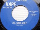 KAC TIES doowop 45 on KAPE recs  MR. WERE-WOLF / LET YOUR LOVE LIGHT SHINE FM194