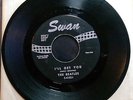 THE BEATLES “SHE LOVES YOU” & “I’ll Get To You”  7