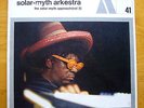 Sun Ra Arkestra Solar Myth Approach Vol 2 BYG Actuel original LP excellent