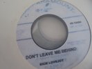 RICK LOVEJOY.DON'T LEAVE ME BEHIND/BOBBY BENNETT. WHO'S GONNA LOVE YOU. POPCORN