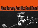 ALEX HARVEY & HIS SOUL BAND DEBUT ALBUM PRESALE NEW VINYL LP REISSUE OUT 27/1