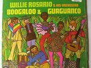 WILLIE ROSARIO & HIS ORCHESTRA BOOGALOO & GUACUANCO wrapped