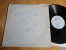 Tradition TRADITION IN DUB BPI Records Rare UK DUB LP 1977 EX COND