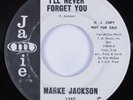 Northern Soul 45 MARKE JACKSON I'll Never Forget You JAMIE HEAR