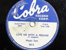 MAGIC SAM-LOVE ME WITH A FEELING /ALL YOUR LOVE ON COBRA BLUES ROCKER 78RPM