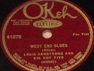 WEST END BLUES Louis Armstrong and His Hot Five Okeh 41078