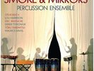 Smoke And Mirrors (Percussion Music) (Smoke & Mirrors: Katalin La Favre/ Jessica