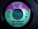 NORTHERN SOUL 45 THE AFTER HOURS i don't wanna cry DJ CONDOR ORIGINAL