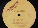 Z-FACTOR (I Like To Do It In) Fast Cars MITCHBAL 12