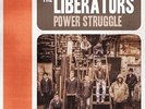 The Liberators - Power Struggle Vinyl LP NEU