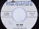 Psych Funk 45 UNKNOWN ARTIST Hot Mud HOCTOR HEAR