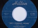 R&B Soul Popcorn 45 CAROLE BENNETT He's Coming Home HILTON 45-1001 HEAR