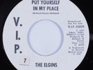 Northern Soul 45 ELGINS Put Yourself In My Place V.I.P. HEAR