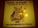 ANGEL  VAZQUEZ--LP  SEALED--EL  LECHON  DEL  CHU--LP