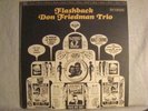 LP - DON FRIEDMAN TRIO  - FLASHBACK - ST -DG- BLACK LABEL  - NM