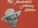 Johnny Horton - The Fantastic Johnny Horton (180gram vinyl) - Vinyl Country