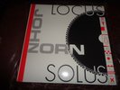 JOHN ZORN  LOCUS SOLUS ORIGINAL 2xLP  1983  RIFT rec ft ARTO LINDSAY ANTON FIER