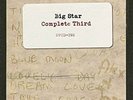 BIG STAR - COMPLETE THIRD: VOL. 2 - ROUGHS TO RICHES - NEW VINYL LP