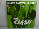 THE CLASH-WHITE RIOT TOUR 1977. LEICESTER, UK 1977.-VINYL LP-NEW.SEALED
