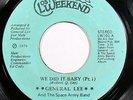 GENERAL LEE-WE DID IT BABY PT. 1&2 ON LOST WEEKEND MODERN SOUL 45-VG++ HEAR