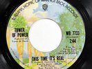 TOWER OF POWER-THIS TIME IT'S REAL ON WB 70'S NORTHERN 45-M- HEAR