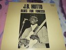 BLUES-LP J.B. HUTTO, BLUES FOR FONESSA, AMIGO, SWEDEN, 1976, TOP