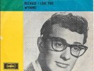 BUDDY HOLLY 45 BECAUSE I LOVE YOU+PS HOLLAND RARE