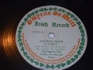 IRISH - RARE GENNETT PRESSING, O'BRNE DE WITT, 78 RPM