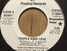 BJORN & BENNY People Need Love/Merry-Go-Round 45   Playboy promo 45 ABBA rare